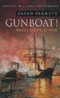 Image for Gunboat!  : small ships at war