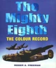 Image for The mighty Eighth  : the colour record