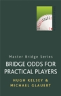 Image for Bridge Odds for Practical Players
