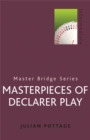 Image for Masterpieces of declarer play