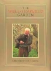 Image for The well-tempered garden  : a new edition of the gardening classic