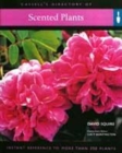 Image for Cassell&#39;s directory of scented plants  : everything you need to create a garden
