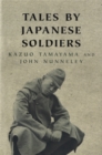 Image for Tales By Japanese Soldiers