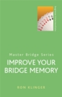 Image for Improve your bridge memory