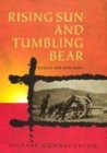 Image for Rising sun and tumbling bear  : Russia&#39;s war with Japan