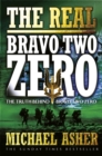 Image for The real Bravo Two Zero  : the truth behind Bravo Two Zero