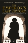 Image for The Emperor&#39;s Last Victory
