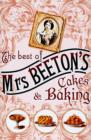 Image for The best of Mrs Beeton&#39;s cakes &amp; baking