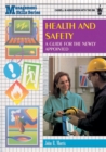 Image for Health and safety  : a guide for the newly appointed