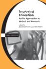 Image for Improving education  : realist approaches to method and research