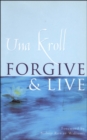 Image for Forgive and live