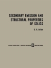 Image for Secondary Emission and Structural Properties of Solids