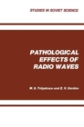 Image for Pathological Effects of Radio Waves