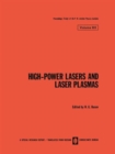 Image for HIGH POWER LASERS AND LASER PLASMAS M
