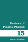 Image for Reviews of Plasma Physics : v. 15