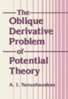 Image for The Oblique Derivative Problem of Potential Theory