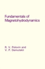 Image for Fundamentals of Magnetohydrodynamics