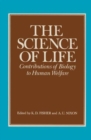 Image for The Science of Life : Contributions of Biology to Human Welfare