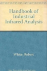 Image for Handbook of Industrial Infrared Analysis