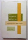Image for Chemistry and Physics of High Energy Reactions