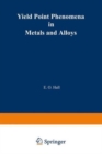 Image for Yield Point Phenomena in Metals and Alloys
