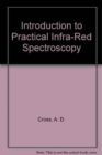 Image for Introduction to Practical Infra-Red Spectroscopy