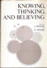 Image for Knowing, Thinking, and Believing : Festschrift for Professor David Krech