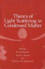 Image for Theory of Light Scattering in Condensed Matter