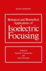Image for Biological and Biomedical Applications of Isoelectric Focusing