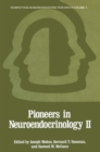 Image for Pioneers in Neuroendocrinology II