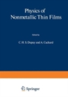 Image for Physics of Nonmetallic Thin Films
