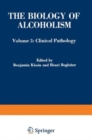 Image for The Biology of Alcoholism : Volume 3: Clinical Pathology