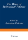 Image for The Whys of Subnuclear Physics