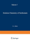 Image for Solution Chemistry of Surfactants