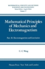 Image for Mathematical Principles of Mechanics and Electromagnetism