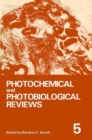 Image for Photochemical and Photobiological Reviews : Volume 5
