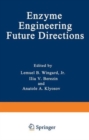 Image for Enzyme Engineering : Future Directions