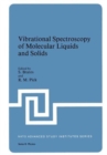 Image for Vibrational Spectroscopy of Molecular Liquids and Solids