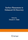 Image for Surface Phenomena in Enhanced Oil Recovery