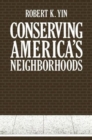 Image for Conserving America&#39;s Neighborhoods