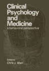 Image for Clinical Psychology and Medicine : A Behavioral Perspective