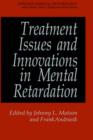 Image for Treatment Issues and Innovations in Mental Retardation
