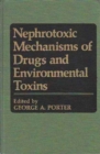 Image for Nephrotoxic Mechanisms of Drugs and Environmental Toxins