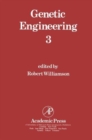 Image for Genetic Engineering : Principles and Methods : Volume 3