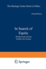 Image for In Search of Equity : Health Needs and the Health Care System