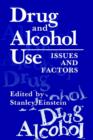 Image for Drug and Alcohol Use : Issues and Factors