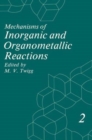 Image for Mechanisms of Inorganic and Organometallic Reactions : Volume 2