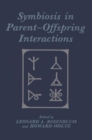 Image for Symbiosis in Parent-Offspring Interactions