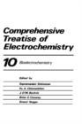 Image for Comprehensive Treatise of Electrochemistry : Volume 10 Bioelectrochemistry