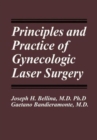 Image for Principles and Practice of Gynecologic Laser Surgery
